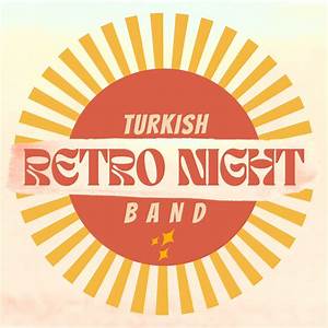 Turkish Retro Night