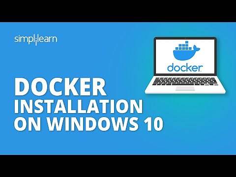 Docker Installation On Windows 10 | How To Install Docker? | Docker Installation | Simplilearn