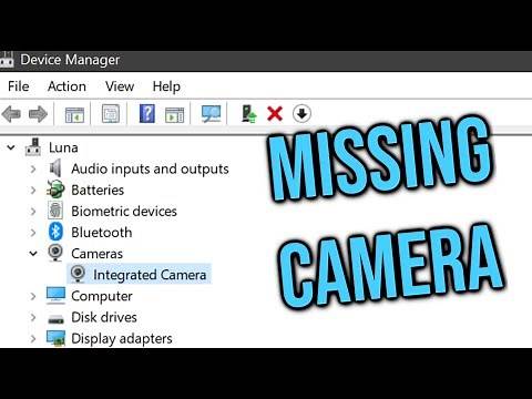 How To Fix Camera Missing in Device Manager on Windows 10 Problem