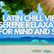 Latin Chill Y Relax 2024
