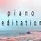 Piano Meditation 2024