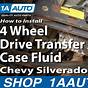 2003 Chevy Silverado Transfer Case Fluid Type