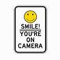 Smile Your On Camera Signs Printable Free