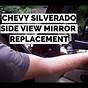 Chevrolet Silverado Side Mirror Replacement