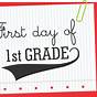 First Day Of 1st Grade Free Printable