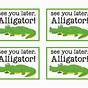 See You Later Alligator Printable