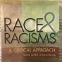 Race And Racisms A Critical Approach 2nd Edition Pdf Free
