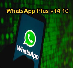 WhatsApp Plus v14 10