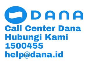Nomor Call Center Aplikasi Dana Indonesia