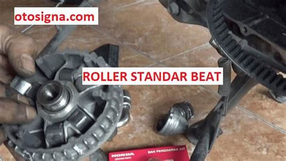 Roller Standar Beat Overheating