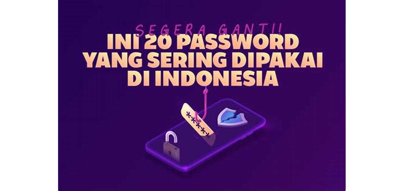 Pentingnya Password dalam Meningatkan Keamanan Laptop di Indonesia