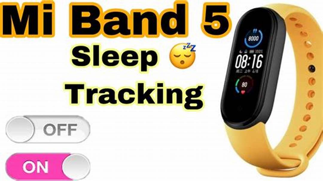 Mi Band 5 Sleep Tracking