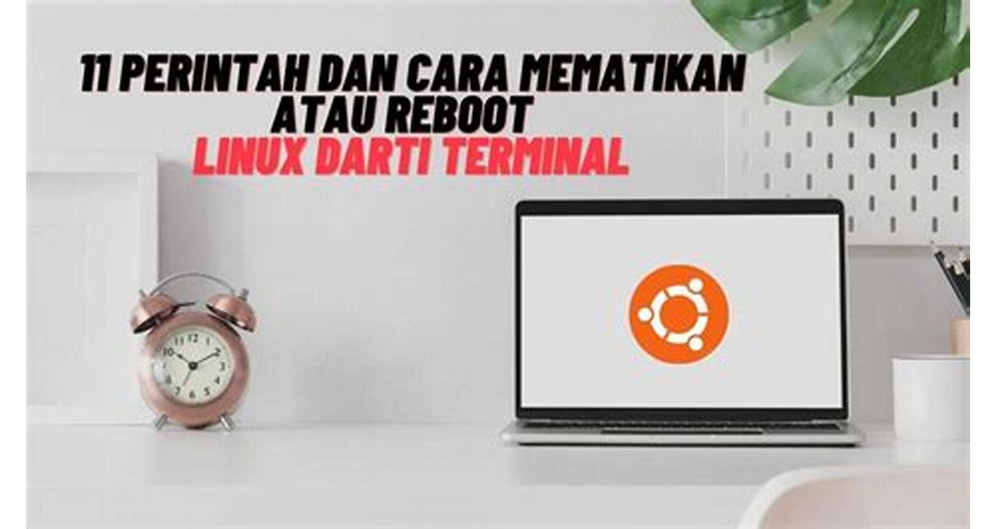 Perintah Reboot Linux