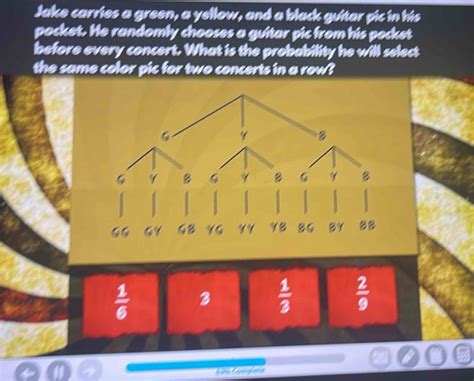 Solved: Jake carries a green, a yellow, and a black guitar pic in his ...