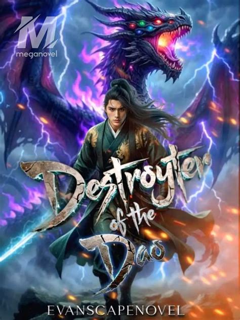 Destroyer of the Dao - 1922 Novel & PDF Online by Evanscapenovel | Read ...