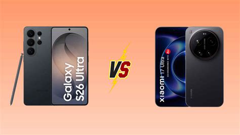 Samsung Galaxy S26 Ultra ಮತ್ತು Xiaomi 17 Ultra: ಖರೀದಿಗೆ ಯಾವುದು ಬೆಸ್ಟ್‌?