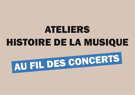 Atelier Histoire de la musique : Les années 1900, Campus de l’Esplanade ...