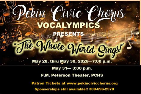 Pekin Civic Chorus "The Whole World Sings, F.M Peterson Theatre at ...