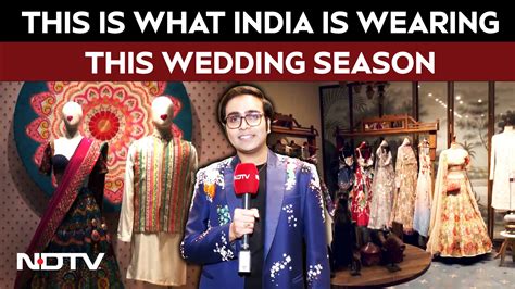 India Weddings | Top Fashion Trends This Wedding Season | What Is India ...