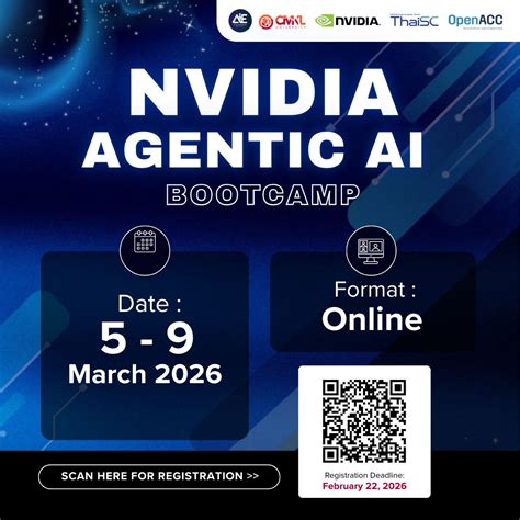 NVIDIA Agentic AI Bootcamp, Bangkok, Thailand, 5 March to 9 March ...