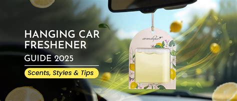 Hanging Car Freshener Guide 2026 – Scents, Styles & Tips – Aromahpure