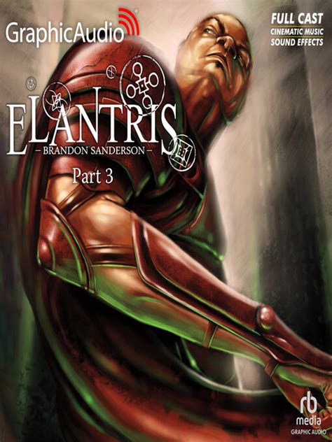 Elantris, Part 3 of 3 - The Free Library of Philadelphia - OverDrive