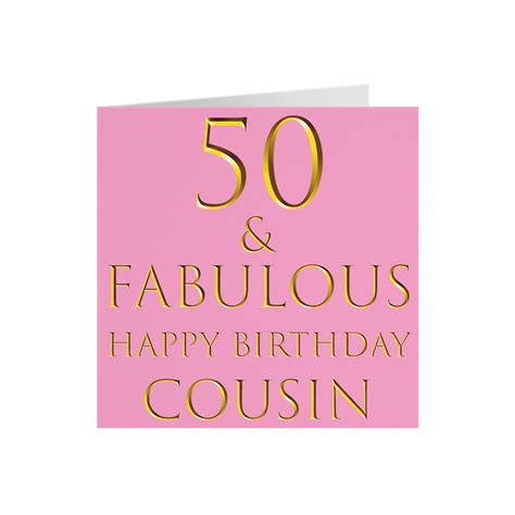 Cousin 50th Birthday Card 50 And Fabulous Happy Birthday Etsy Uk