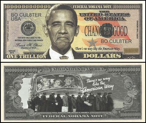 America National Debt Barack Obama Novelty Fantasy 1 Trillion Dollar