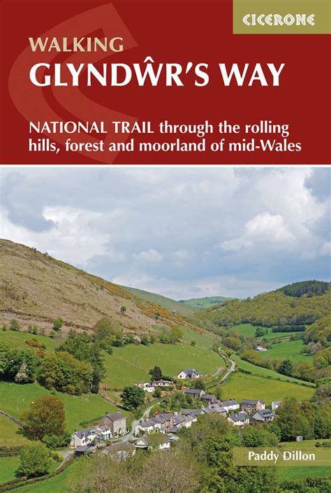 Guide De Randonnées En Anglais Glyndwrs Way From Knighton To Wels