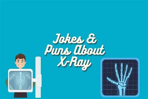 120 Funny X Ray Jokes Funnpedia