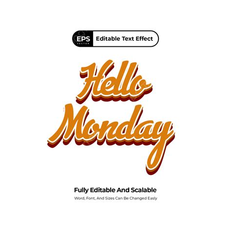 Editable Text Effect Hello Monday Monday Hello Monday Text Effect