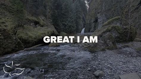 Screenshosts of where am i. Great I Am | Maranatha! Music (Lyric Video) - YouTube