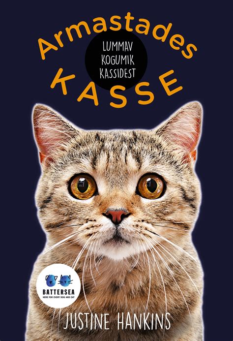 Armastades Kasse Lummav Kogumik Kassidest By Justine Hankins Goodreads