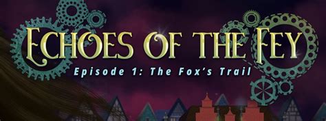 Ps4 Echoes Of The Fey The Foxs Trail
