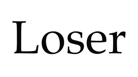 How To Pronounce Loser Youtube