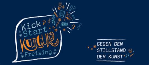 Freisinger bank — bank in freising. Kickstart Kultur Freising - Gegen den Stillstand der Kunst