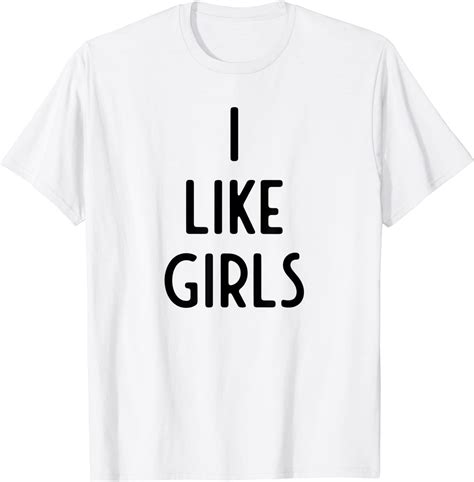 I Like Girls I Funny White Lie Party T Shirt Amazonde Bekleidung