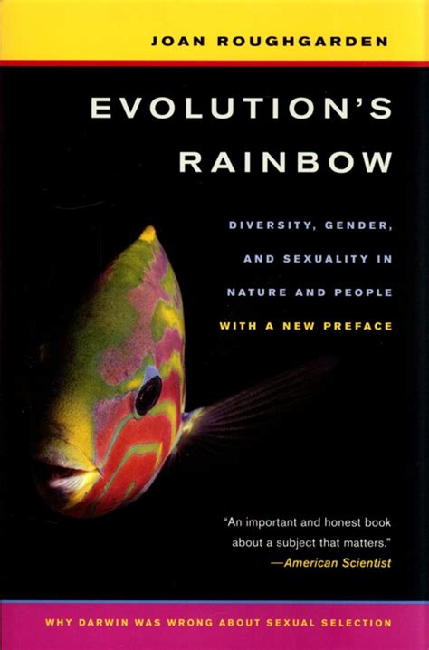 Evolutions Rainbow Diversity Gender And Sexuality In Nature And