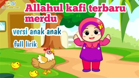 Allahul Kafi Versi Anak Anak Lagu Anak Islami Terbaru Youtube