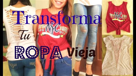 TRANSFORMA tu ROPA Vieja a Nueva!! - YouTube