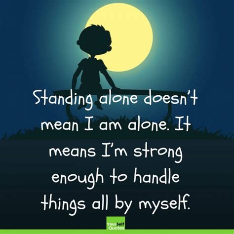 110 Feeling Alone Quotes For When You Feel Sad And Loneliness Immense