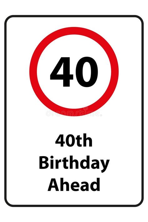 40 40th Birthday Ahead Traffic Sign On White Stock Photo Image Of