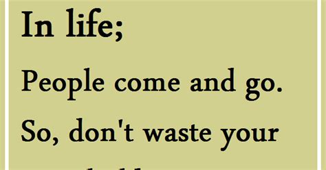 Quotes and Sayings: In Life, People Come and Go