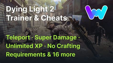 Dying Light 2 Stay Human Trainer 20 Cheats Unlimited Health XP