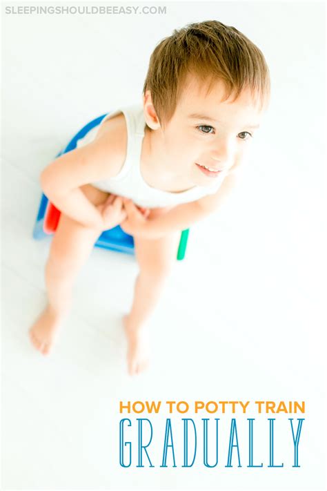 Gradual Potty Training Slow But Effective Tips That Work