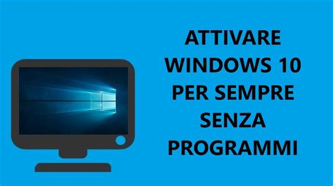 Metodo Efficace Per Attivare Windows 11 Versione 2023 Senza Key O