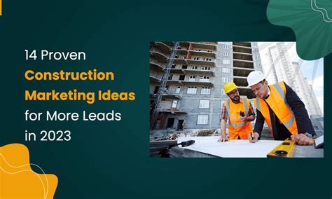 Construction Marketing Ideas And Examples For 2023