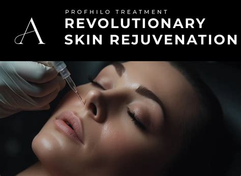 Profhilo Treatment: A Revolutionary Approach To Skin Rejuvenation