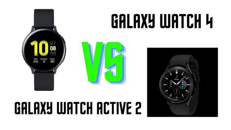 Samsung Galaxy Watch 4 Vs Galaxy Watch Active Watch 2 Comparision