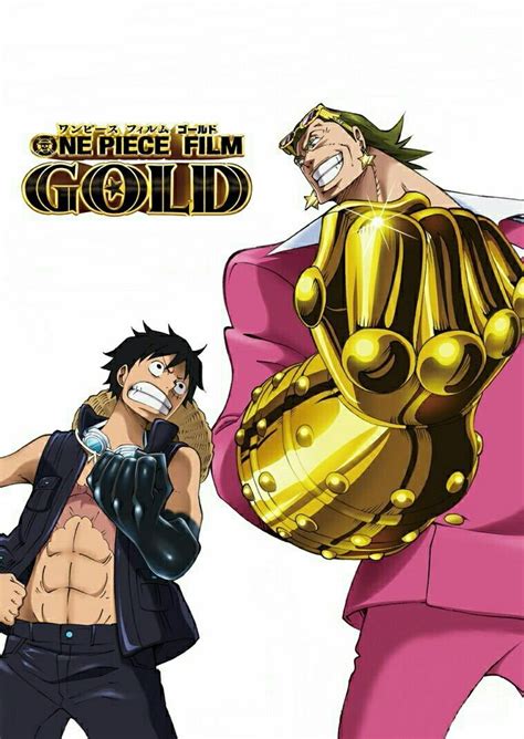 Said to be comparable to the ancient weapons of old, the marines' trump card, the dyna stones, have suddenly been stolen by a group of renegade vigilantes. One piece film: GOLD Monkey D. Luffy & Gildo Tesoro | One ...